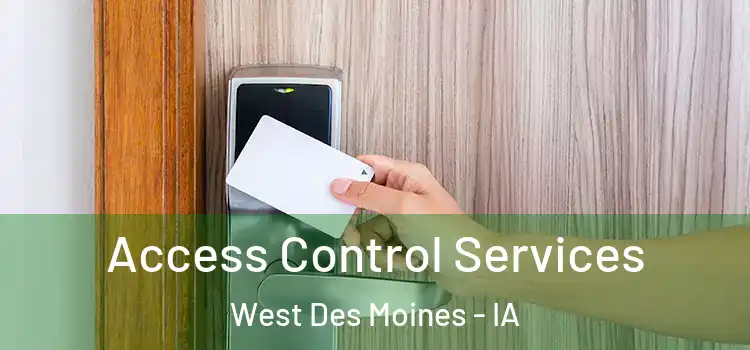  Access Control Services West Des Moines - IA