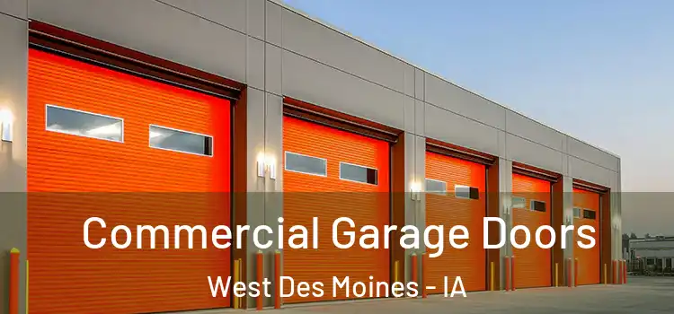  Commercial Garage Doors West Des Moines - IA