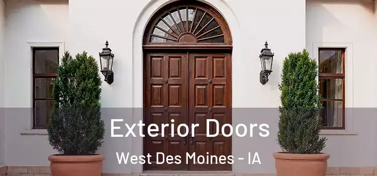 Exterior Doors West Des Moines - IA