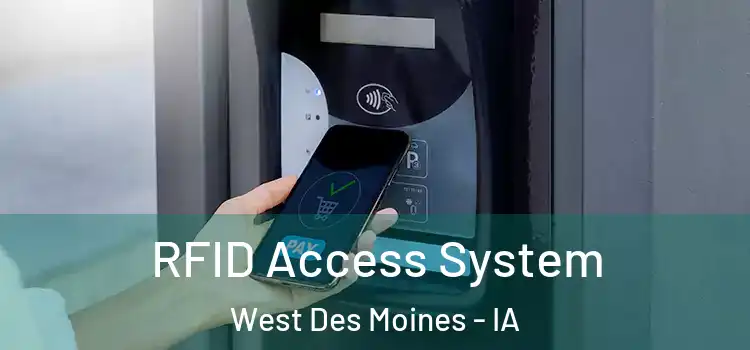  RFID Access System West Des Moines - IA